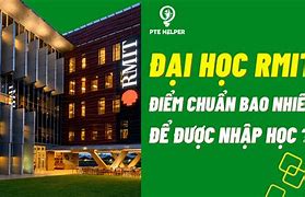 Đại Học Rmit Điểm Chuẩn