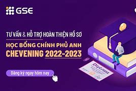 Học Bổng Chevening 2022 Ở Mỹ Khi Nào Có Kết Quả Thi