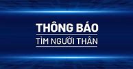 Mẫu Thông Báo Tìm Người Thân