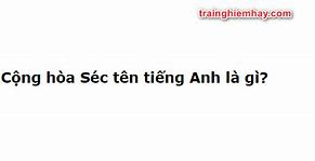 Xkld Cộng Hòa Séc 2022 Là Gì Tiếng Việt Pdf